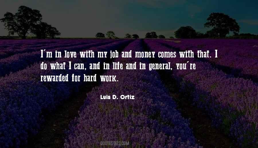 Luis D. Ortiz Quotes #1360675