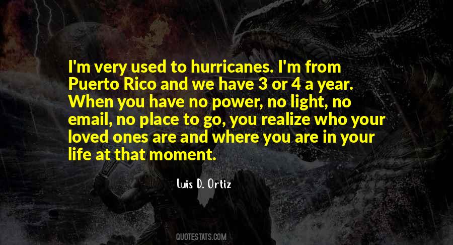 Luis D. Ortiz Quotes #601876