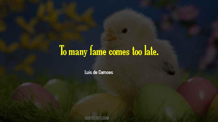 Luis De Camoes Quotes #1388060