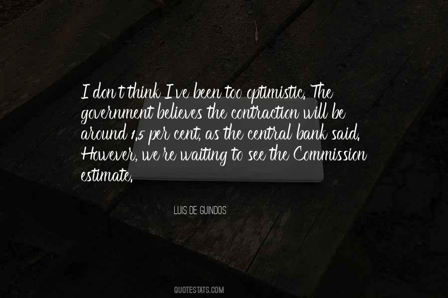 Luis De Guindos Quotes #118732