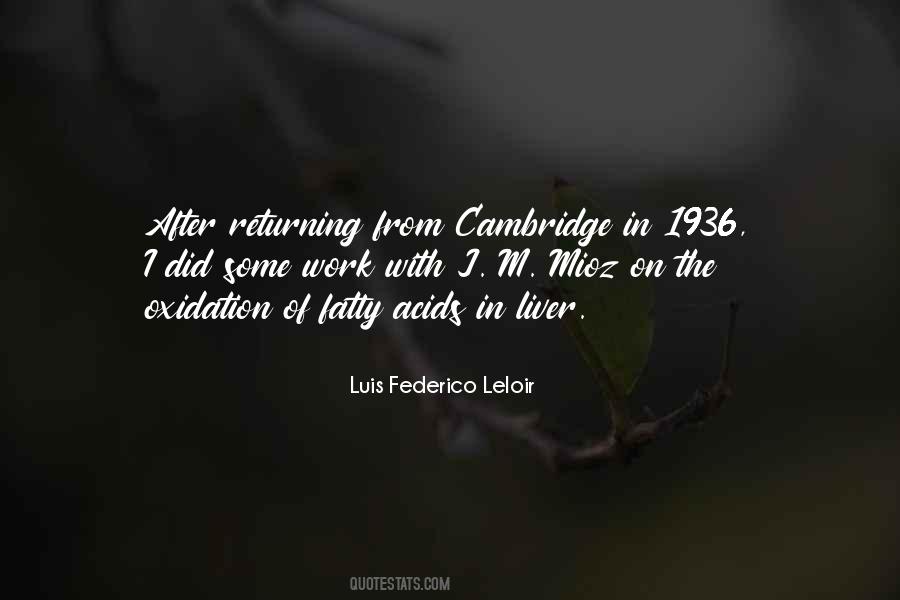 Luis Federico Leloir Quotes #838301