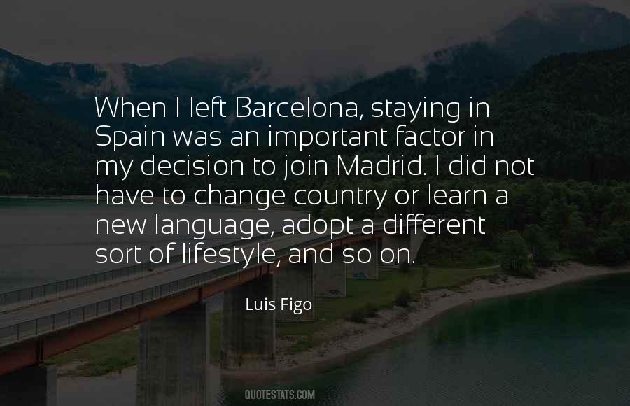 Luis Figo Quotes #803433