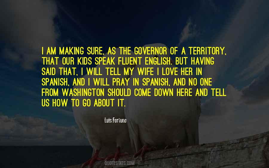 Luis Fortuno Quotes #1279989 Luis Fortuno Quotes #1279989