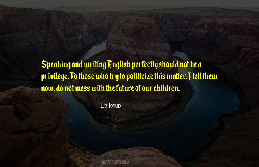Luis Fortuno Quotes #1419049 Luis Fortuno Quotes #1419049