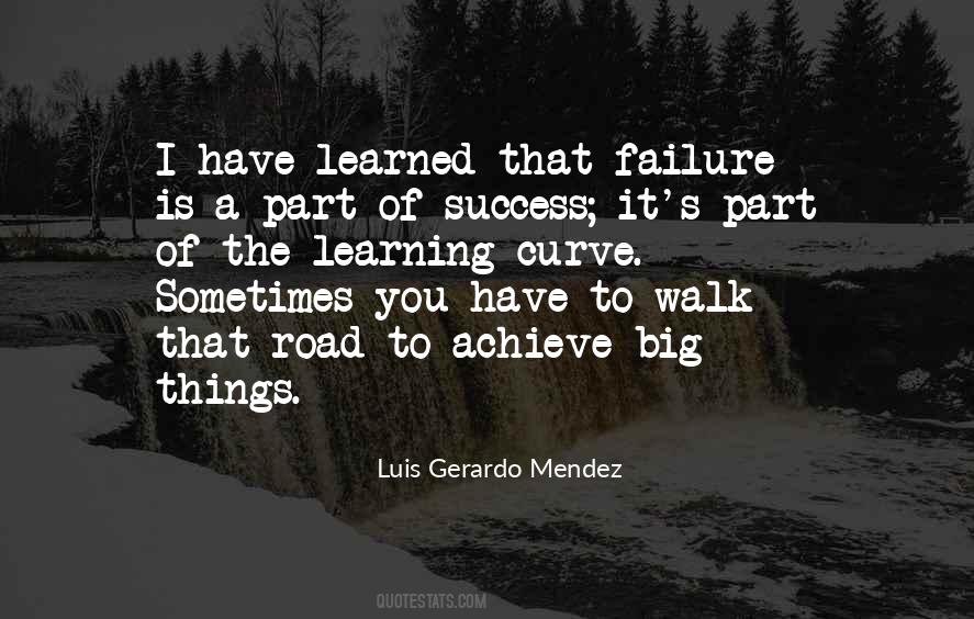 Luis Gerardo Mendez Quotes #377003