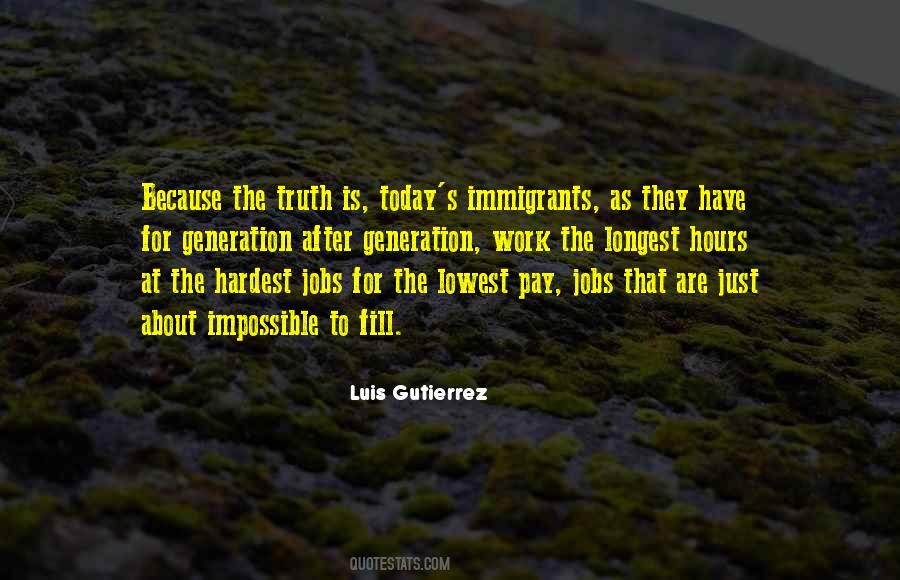 Luis Gutierrez Quotes #1074095