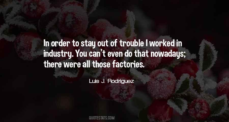 Luis J. Rodriguez Quotes #322797