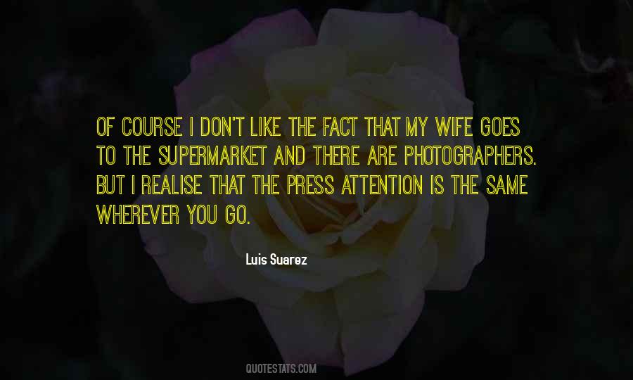 Luis Suarez Quotes #1195167