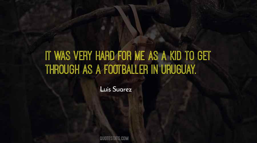 Luis Suarez Quotes #1377693