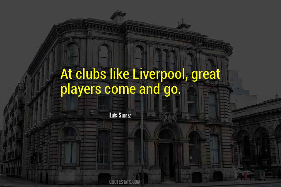 Luis Suarez Quotes #138897