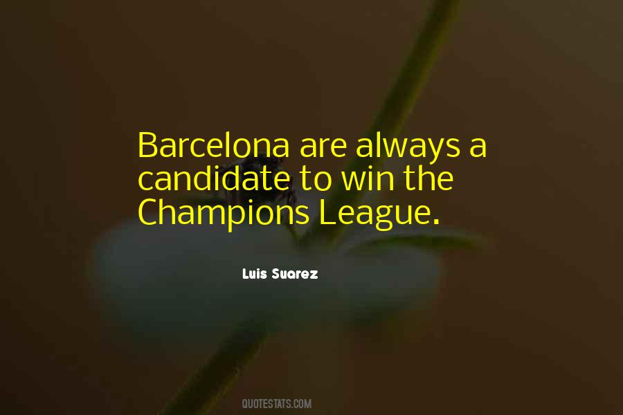 Luis Suarez Quotes #1589165