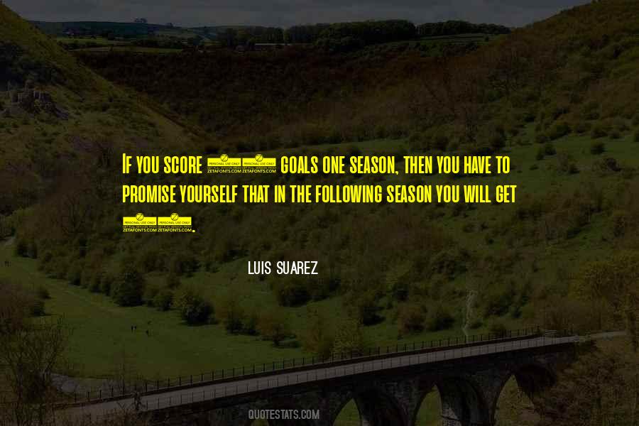 Luis Suarez Quotes #424515