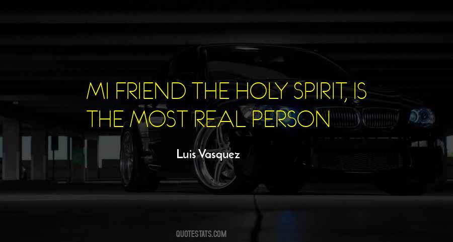 Luis Vasquez Quotes #800292