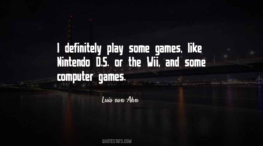 Luis Von Ahn Quotes #1504668