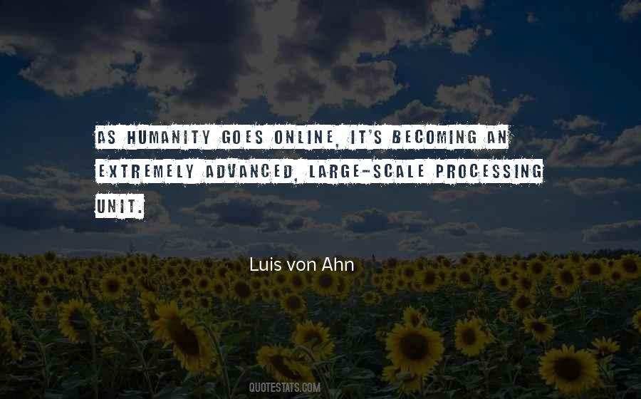Luis Von Ahn Quotes #831536