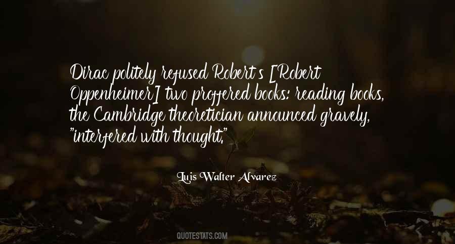 Luis Walter Alvarez Quotes #557486