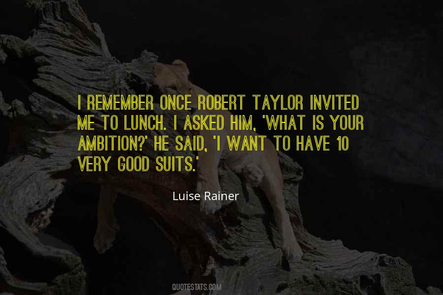 Luise Rainer Quotes #1337360