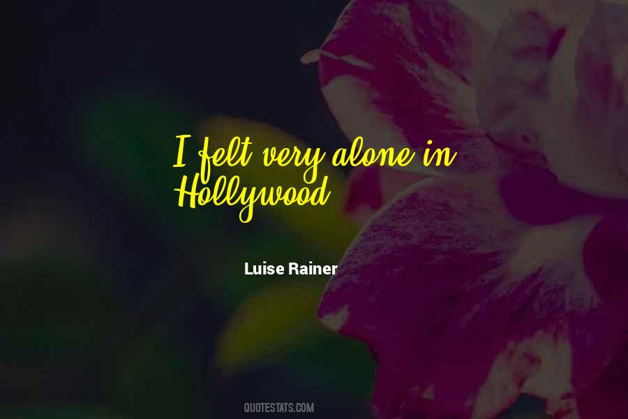 Luise Rainer Quotes #338828