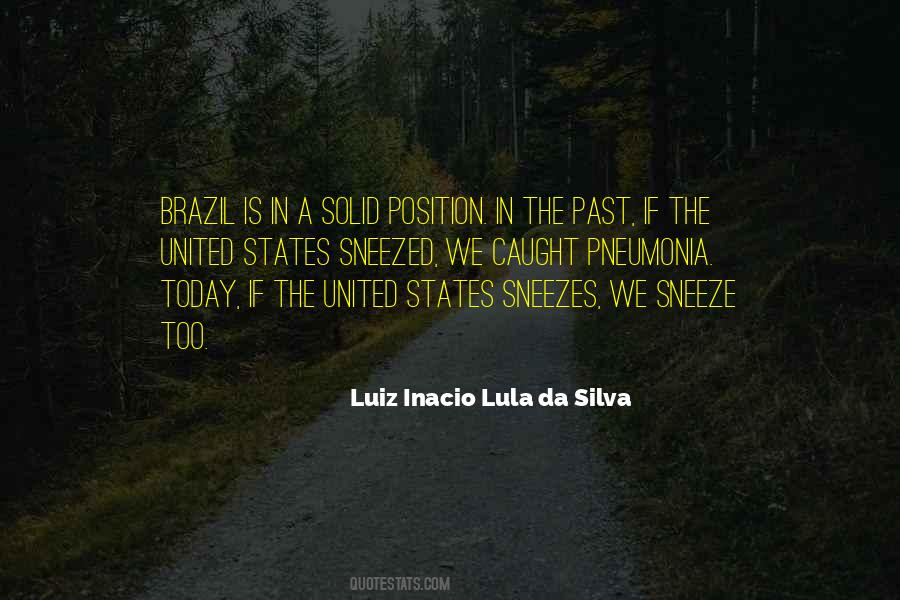 Luiz Inacio Lula Da Silva Quotes #914364