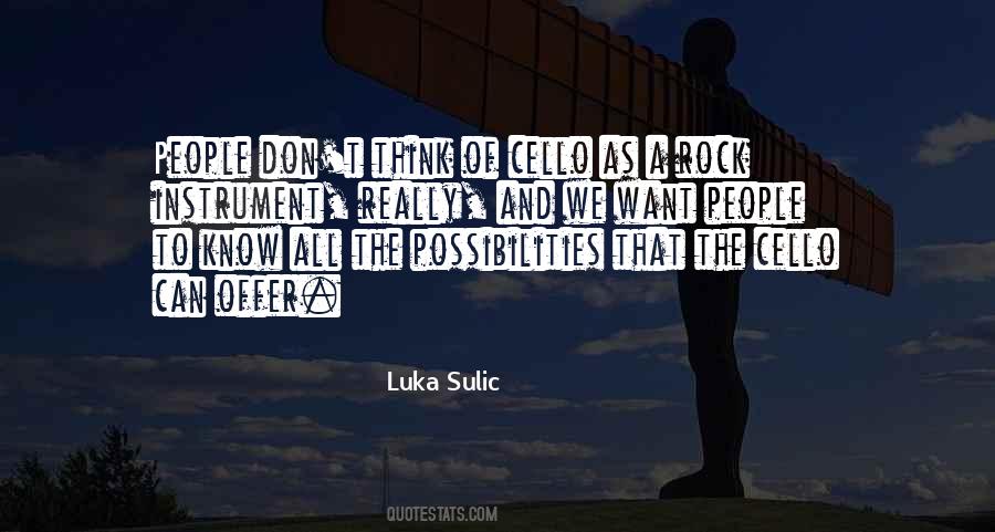 Luka Sulic Quotes #289895