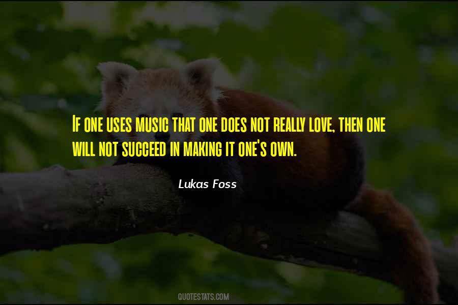 Lukas Foss Quotes #1241843