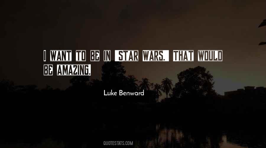 Luke Benward Quotes #1721116