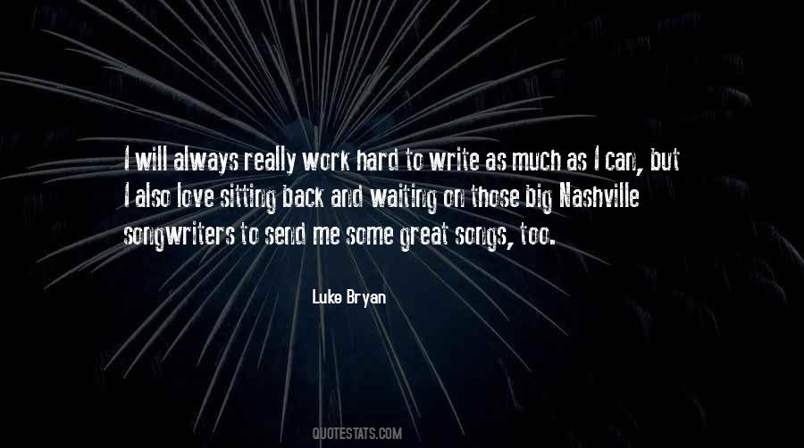 Luke Bryan Quotes #1142893