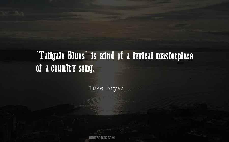 Luke Bryan Quotes #1460263