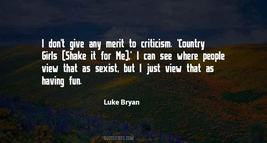 Luke Bryan Quotes #572605