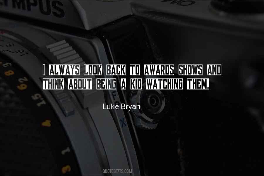 Luke Bryan Quotes #844069