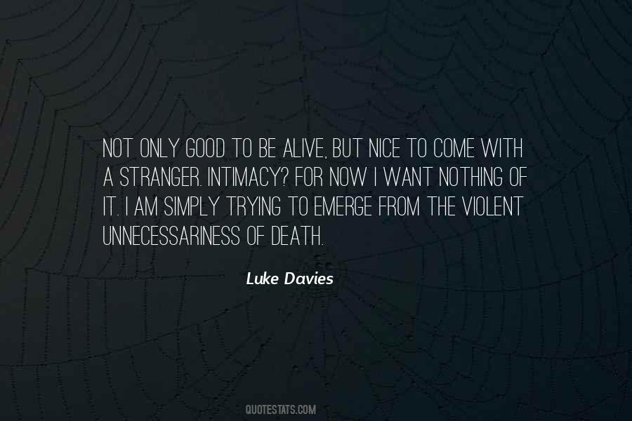 Luke Davies Quotes #1709957