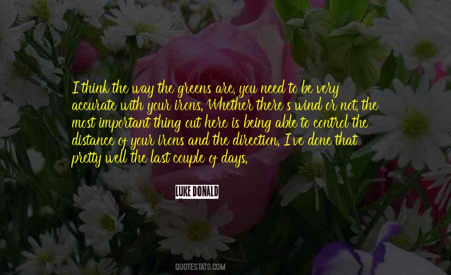 Luke Donald Quotes #1246421