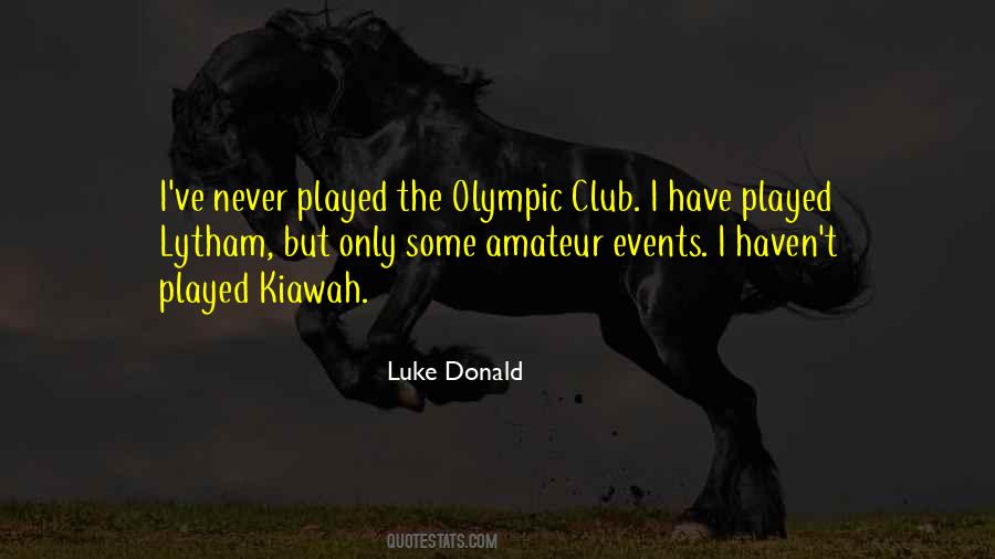 Luke Donald Quotes #17955