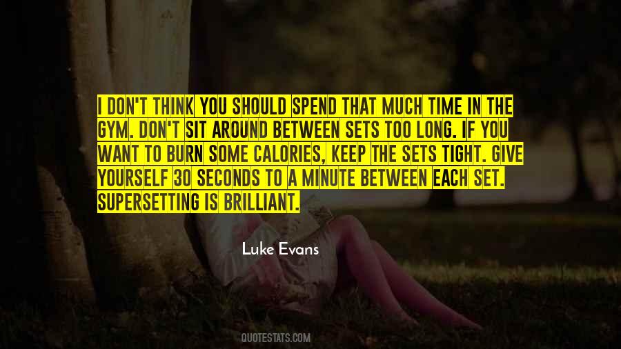Luke Evans Quotes #1096551