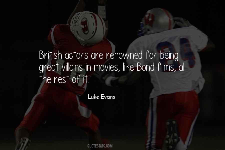 Luke Evans Quotes #1136