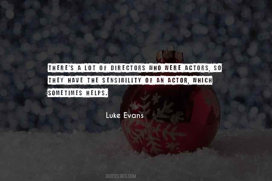 Luke Evans Quotes #1439948