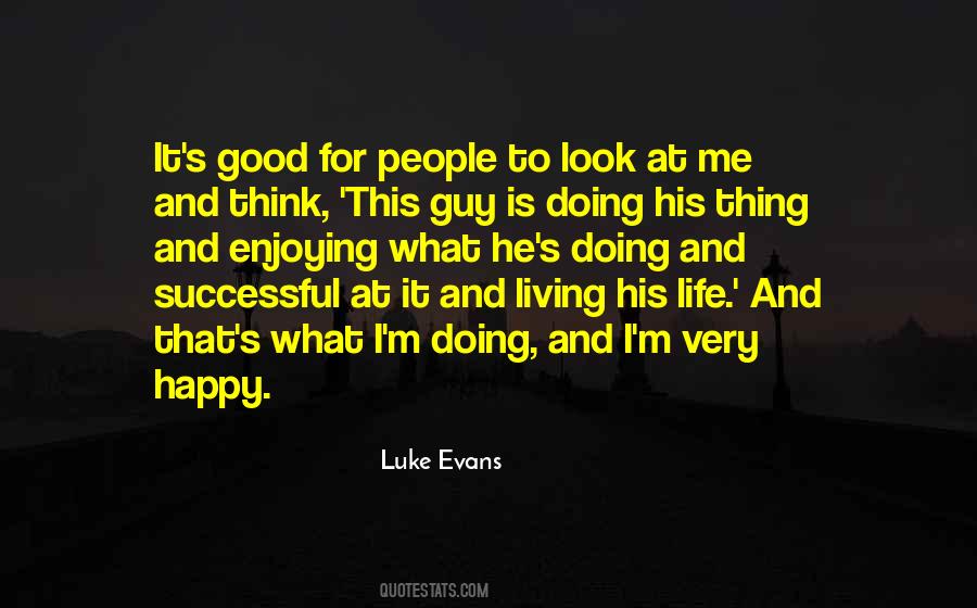 Luke Evans Quotes #1446231