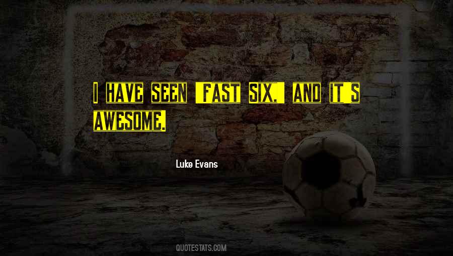 Luke Evans Quotes #1766043