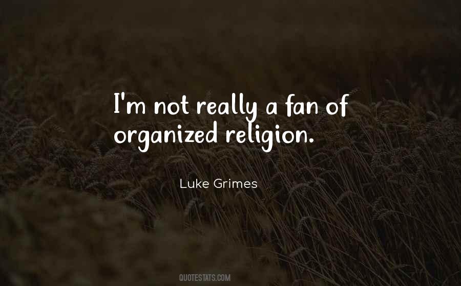 Luke Grimes Quotes #567258 Luke Grimes Quotes #567258