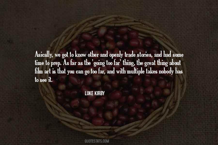 Luke Kirby Quotes #1130220