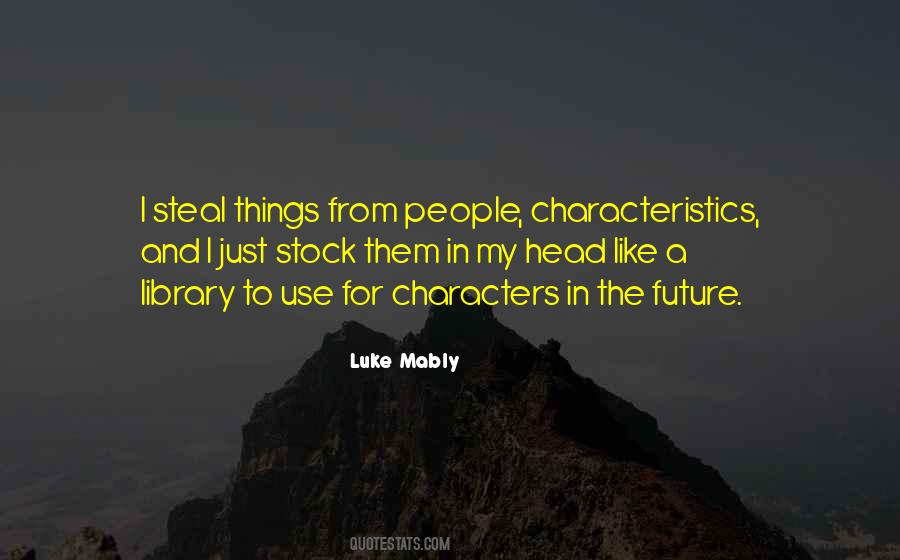 Luke Mably Quotes #795758