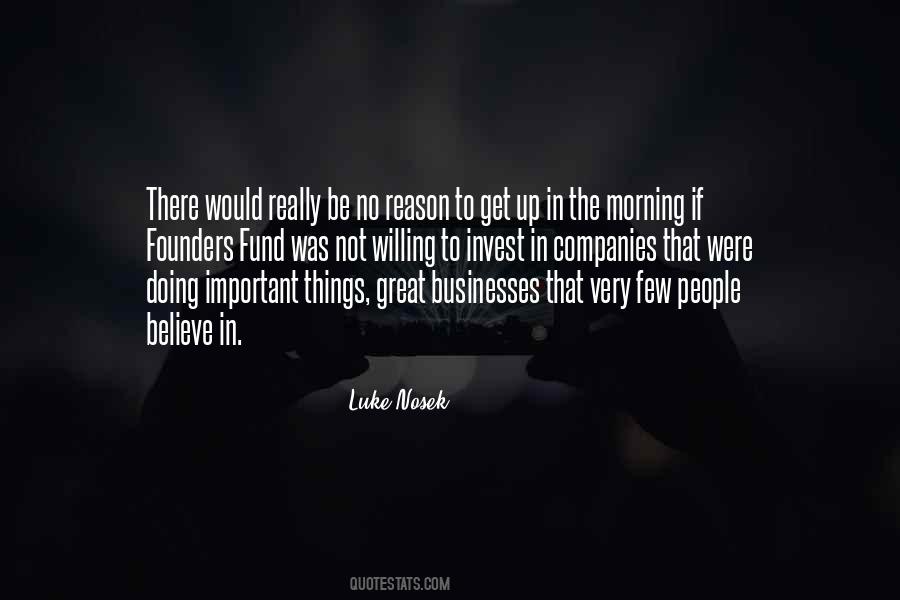 Luke Nosek Quotes #158939