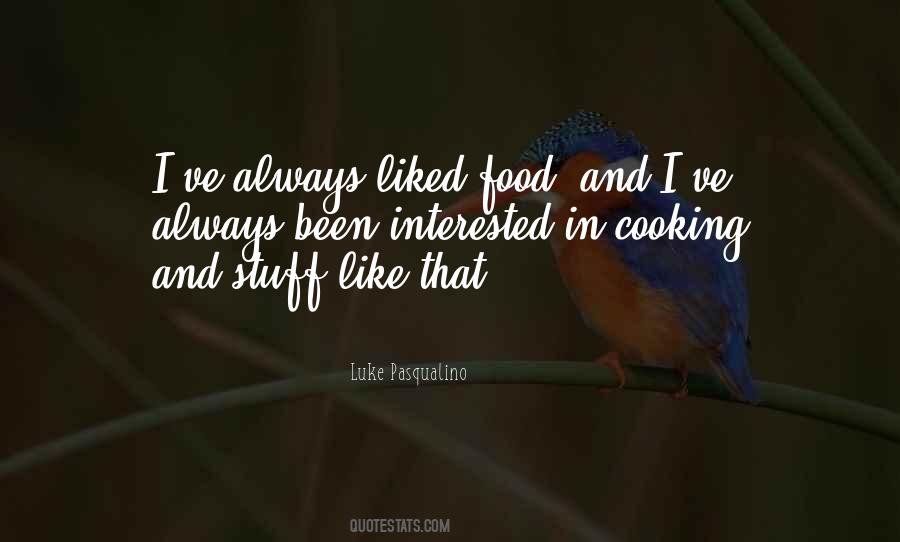 Luke Pasqualino Quotes #14049