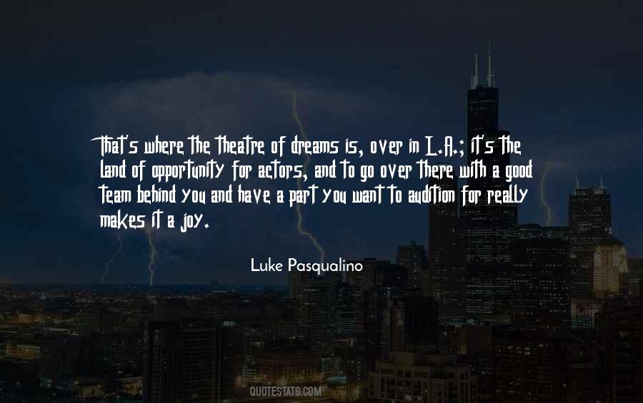 Luke Pasqualino Quotes #674667