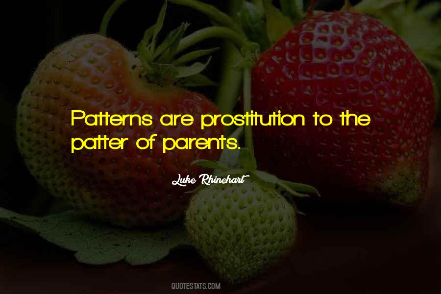 Luke Rhinehart Quotes #1099835