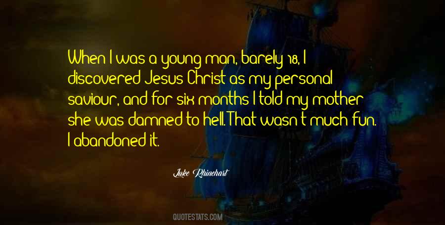 Luke Rhinehart Quotes #1290861