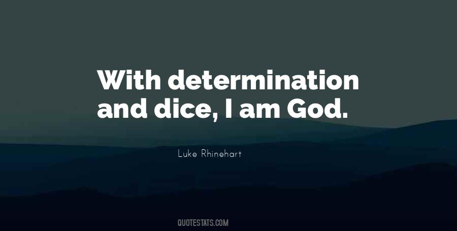 Luke Rhinehart Quotes #1384580
