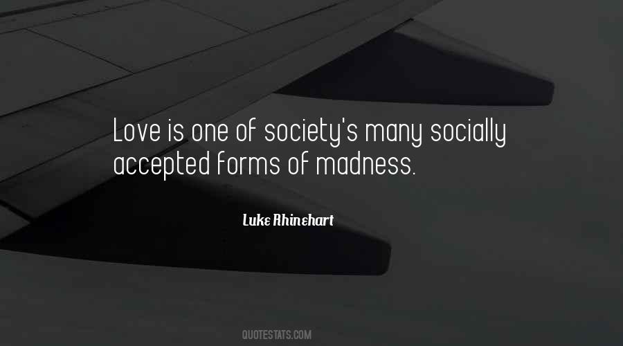 Luke Rhinehart Quotes #1558000