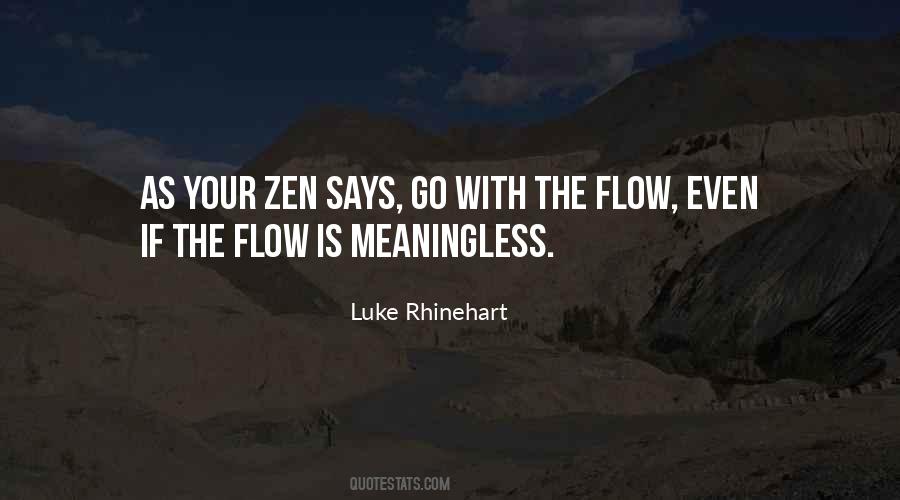 Luke Rhinehart Quotes #1741188