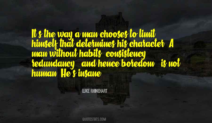 Luke Rhinehart Quotes #1875933